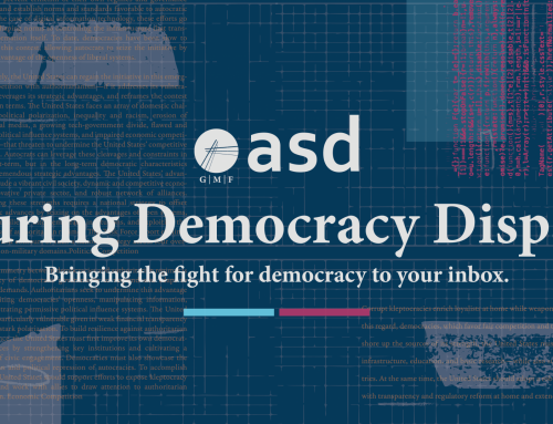 Securing Democracy Dispatch
